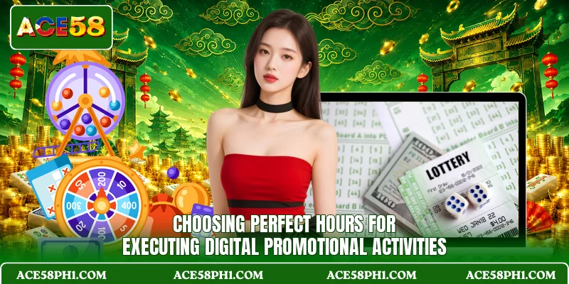 Choosing perfect hours for executing digital promotional activities