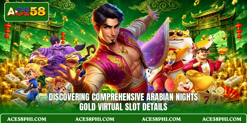 Discovering comprehensive Arabian Nights Gold virtual slot details