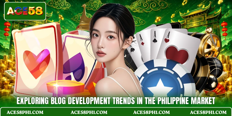 Exploring blog development trends in the Philippine market Exploring blog development trends in the Philippine market