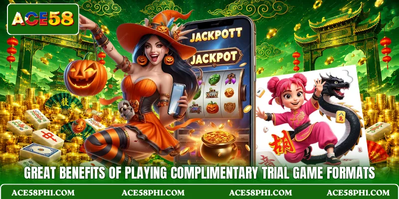 Great benefits of playing complimentary trial game formats