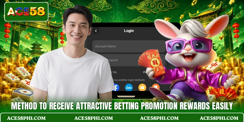 Method to receive attractive betting promotion rewards easily