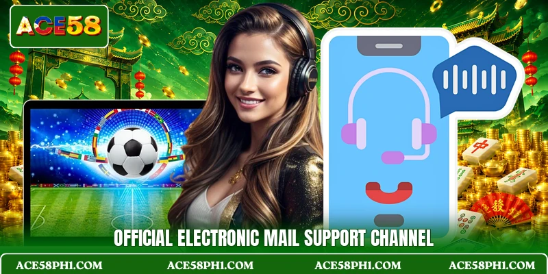 Official electronic mail support channel