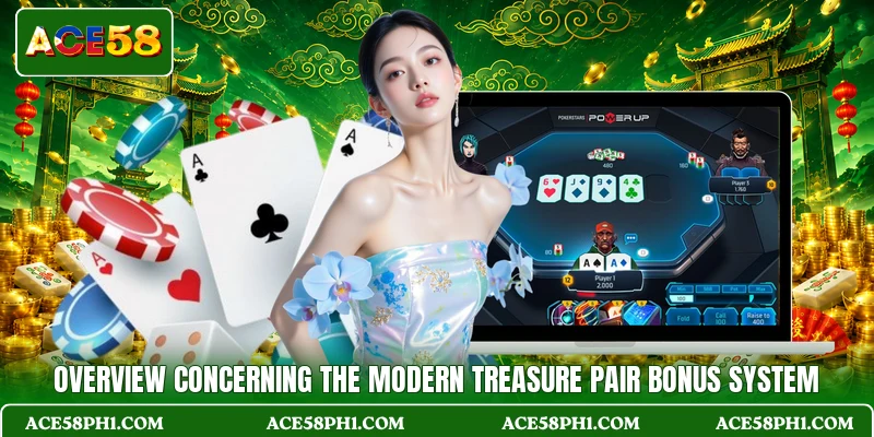 Overview concerning the modern Treasure Pair Bonus system